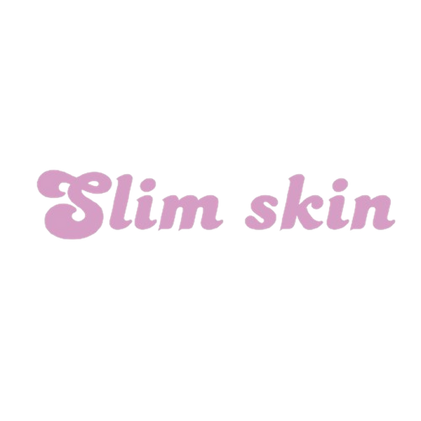 Slim Skin